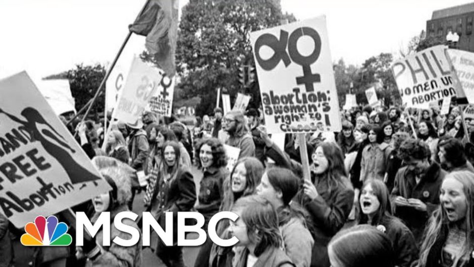 Trump's 2020 Plan To Ban All Abortion – And The Campaign To Stop Him | MSNBC