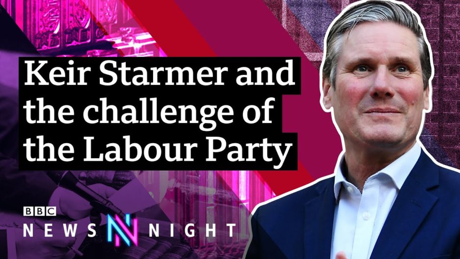 Labour Party: Keir Starmer’s Road to Power – BBC Newsnight