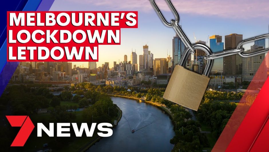 COVID-19: Melbourne's lockdown letdown as easing of restrictions 'paused' | 7NEWS