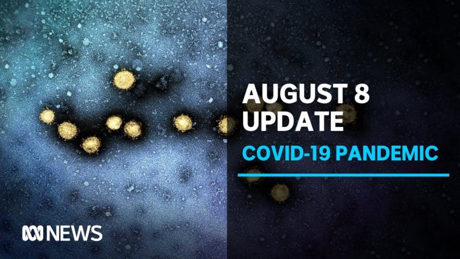 Coronavirus update 8 Aug: Victoria records 466 COVID-19 cases, Queensland border now shut | ABC News