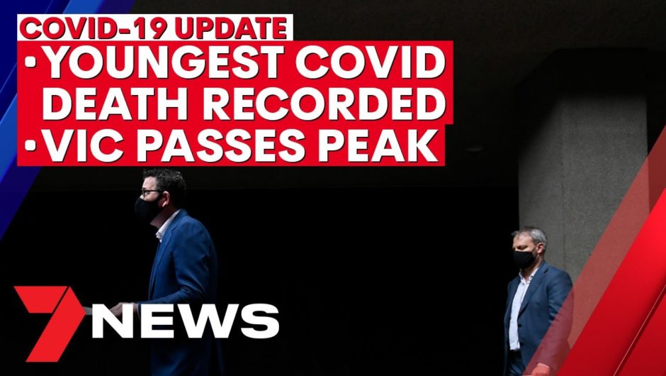 Victoria coronavirus update: Youngest COVID death, Vic 'passes peak' of second wave | 7NEWS