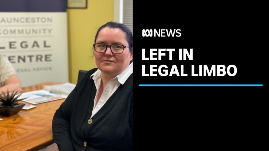 Vulnerable Tasmanians facing reduced access to legal services after budget delays | ABC News
