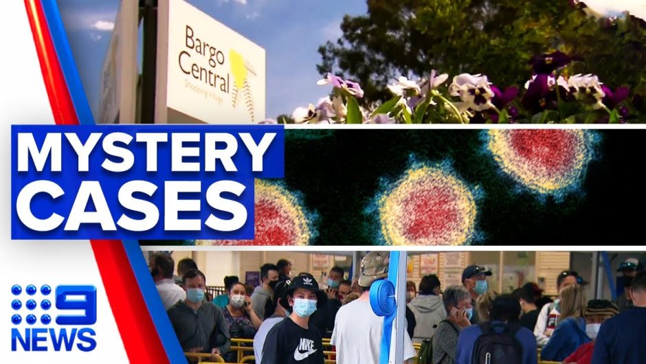 Coronavirus: New mystery case puts NSW on high alert | 9 News Australia