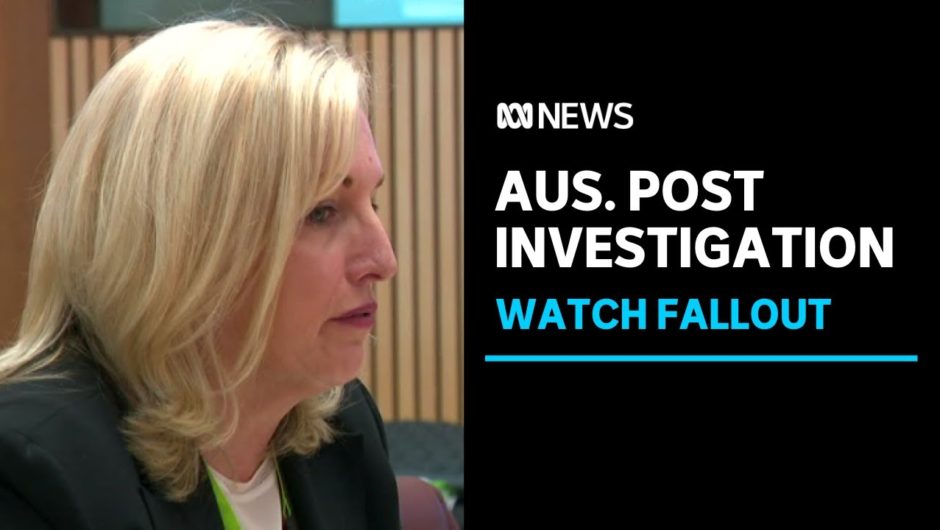 Australian Post to be investigated over purchase of luxury watches for executives | ABC News