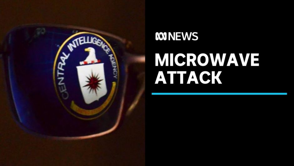 CIA agents suspect they were attacked with microwave weapon in Australia | ABC News