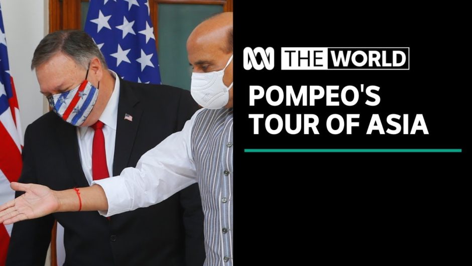 Mike Pompeo tours south-east Asia in the face of growing Chinese influence | The World