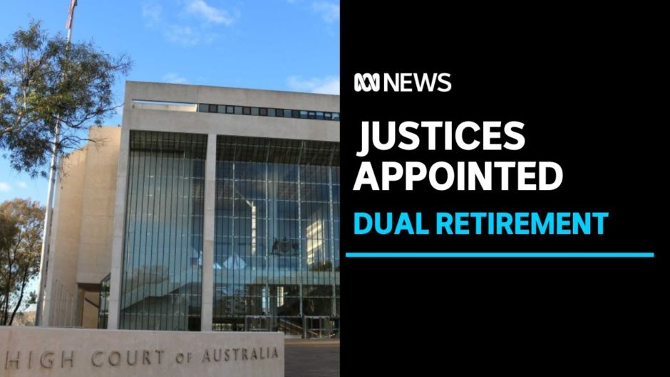 Prime Minister announces new High Court justices | ABC News