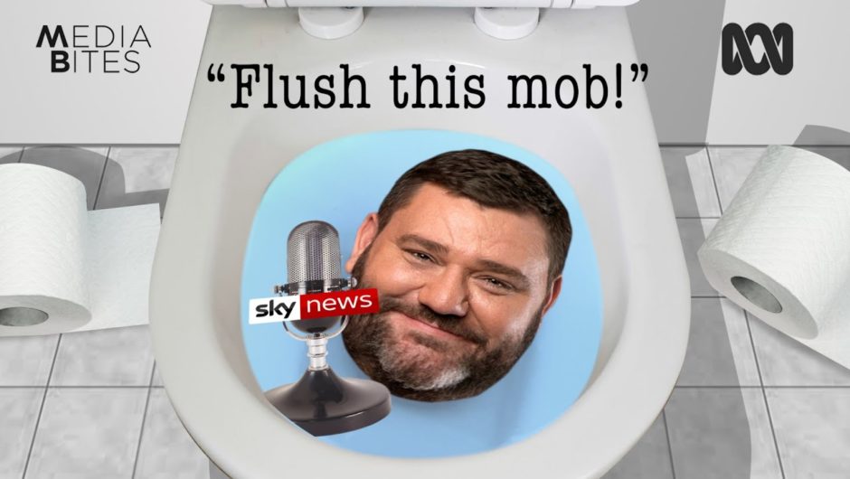 “Flush this mob!” | Media Bites