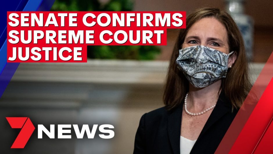 US Supreme Court: Amy Coney Barrett confirmed by Senate | 7NEWS
