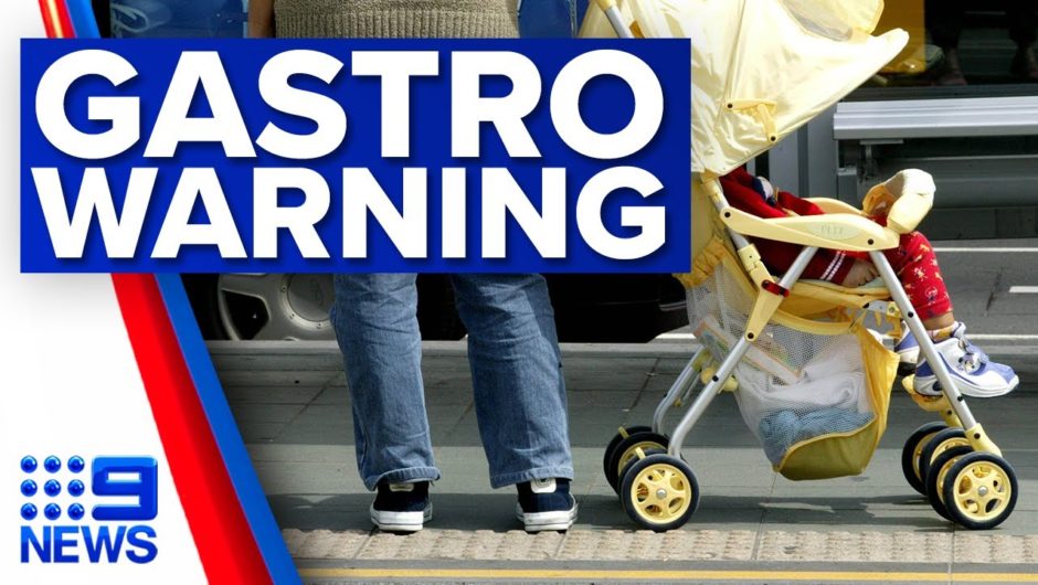 Schools and childcare centres on alert for gastro outbreak | 9 News Australia