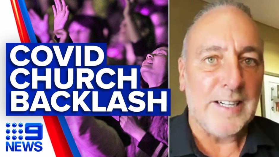 Coronavirus: Hillsong founder slams church restrictions as 'discrimination' | 9 News Australia