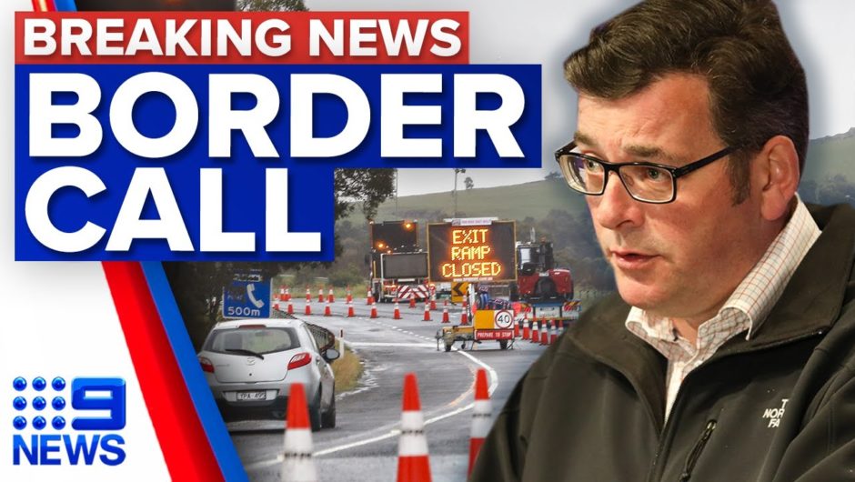 Coronavirus: NSW-Victoria border may be closed until after Christmas | 9 News Australia