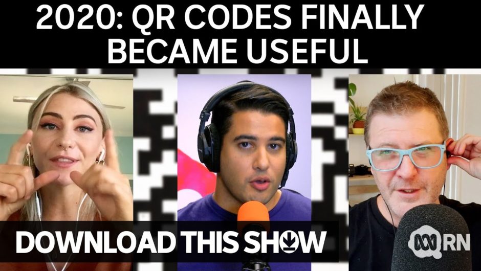 2020: QR codes finally became useful | Download This Show