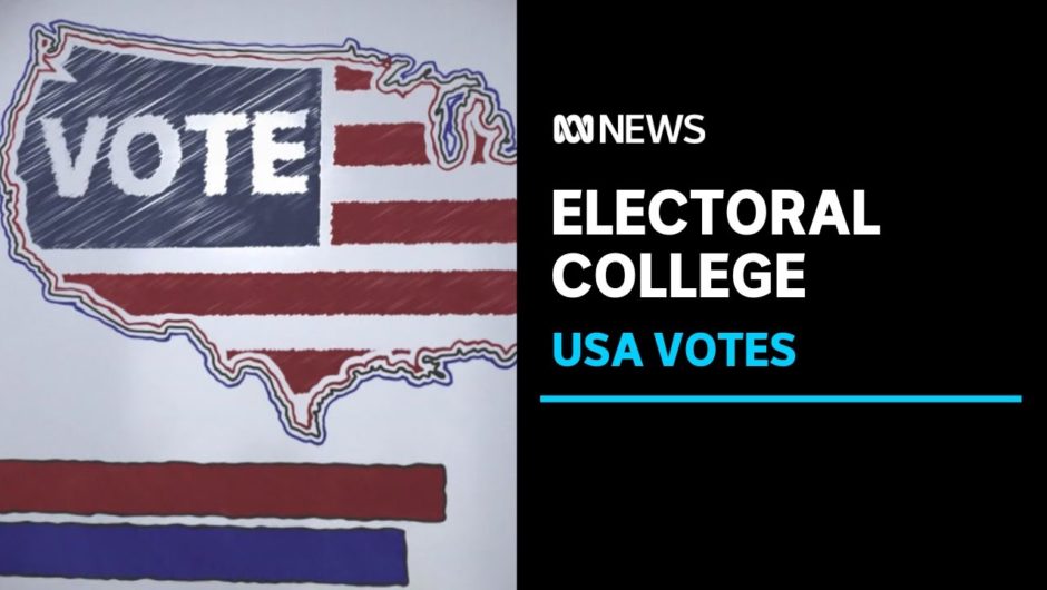What is the US electoral college? | ABC News