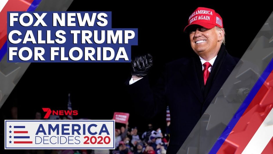 America Decides 2020: Fox News calls Trump for Florida | 7NEWS