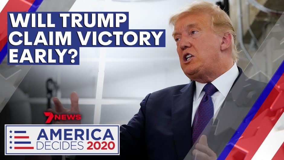 America Decides 2020: Will Donald Trump claim election victory early? | 7NEWS
