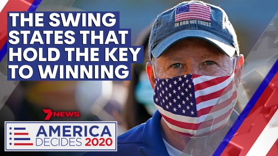 America Decides 2020: The swing states that will hold the key to becoming President | 7NEWS