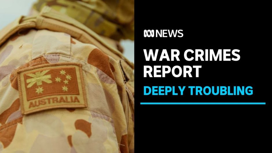 Defence Chief mulls completed Afghanistan war crimes final report | ABC News