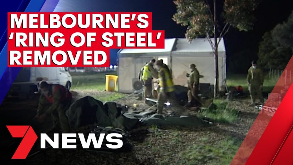 COVID-19: Melbourne's 'ring of steel' dividing metro and regional Victoria removed | 7NEWS