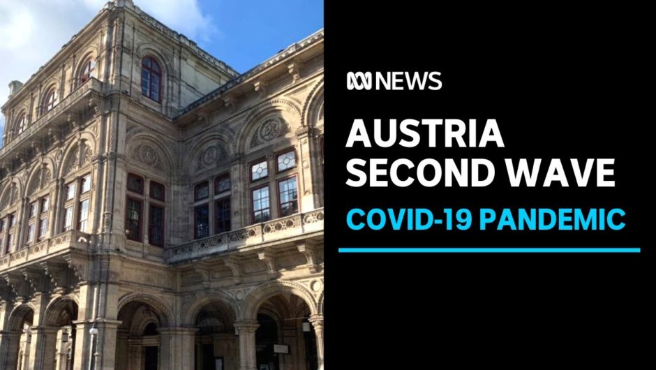 Austria struggles to deal with second wave of infections | ABC News