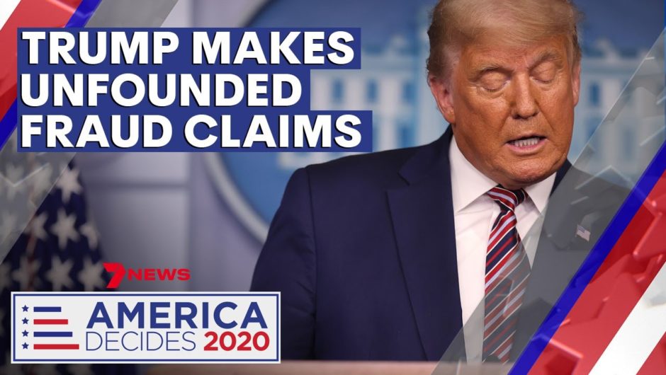 America Decides 2020: Trump makes unfounded fraud claims, prematurely claims victory again | 7NEWS