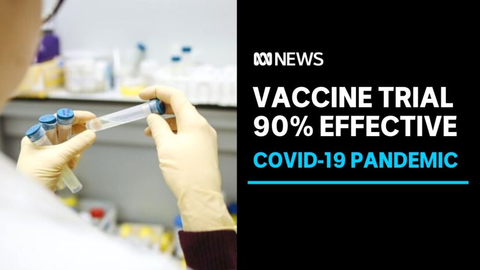 Pfizer says COVID-19 treatment 90% effective in trials | ABC News