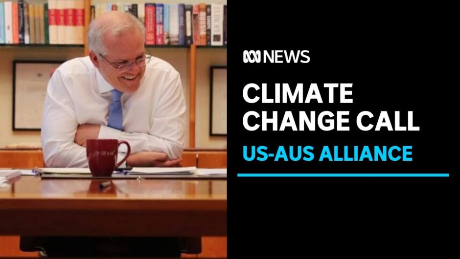 Climate change up for discussion in Canberra as Scott Morrison calls Joe Biden | ABC News
