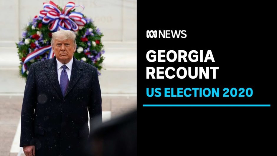 Vote recount triggered in Georgia for election between Donald Trump and Joe Biden | ABC News