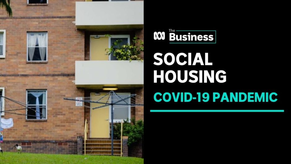 Social housing boost could power Australia's recovery from coronavirus recession | ABC News