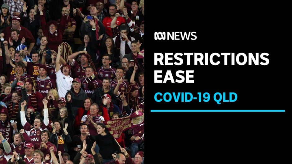 Coronavirus restrictions to ease across Queensland with increased limits for gatherings | ABC News