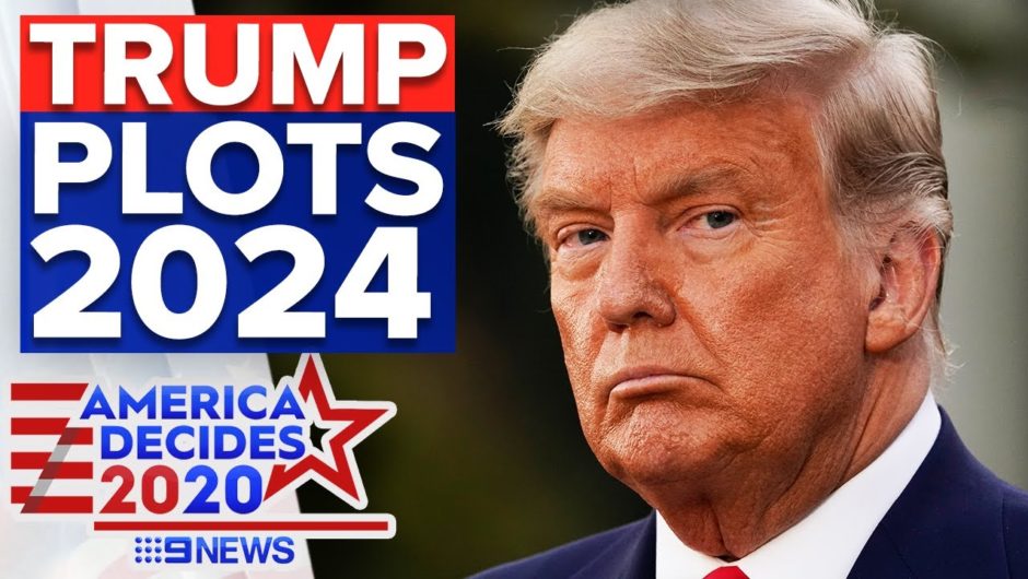 Trump ‘plans to run for U.S President in 2024’ | 9News Australia