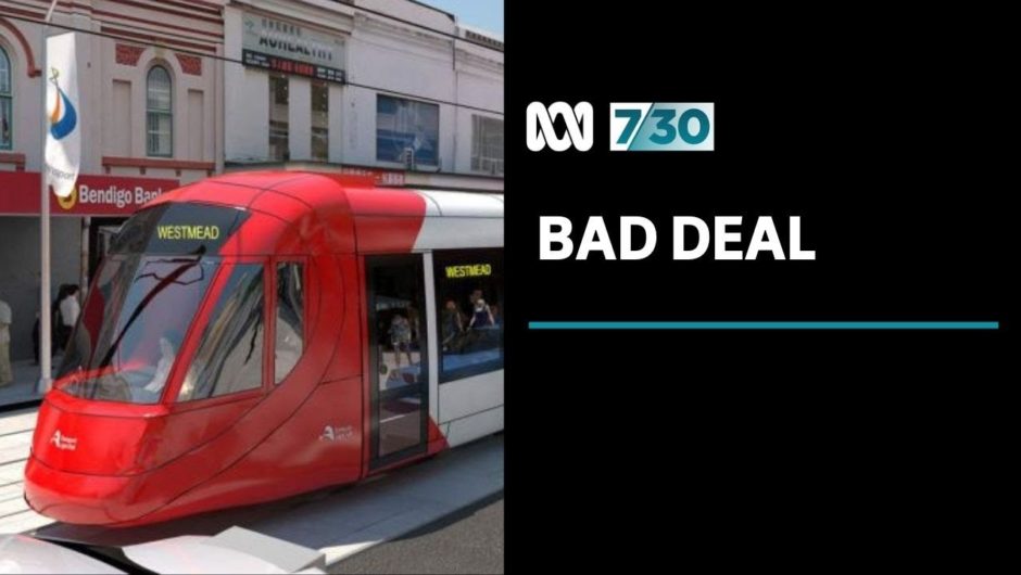 NSW Government bought land for three times its value for light rail project | 7.30