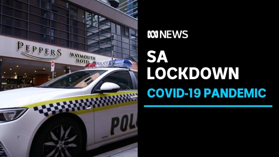 SPECIAL REPORT: South Australia ordered into six-day lockdown amid COVID-19 outbreak | ABC News