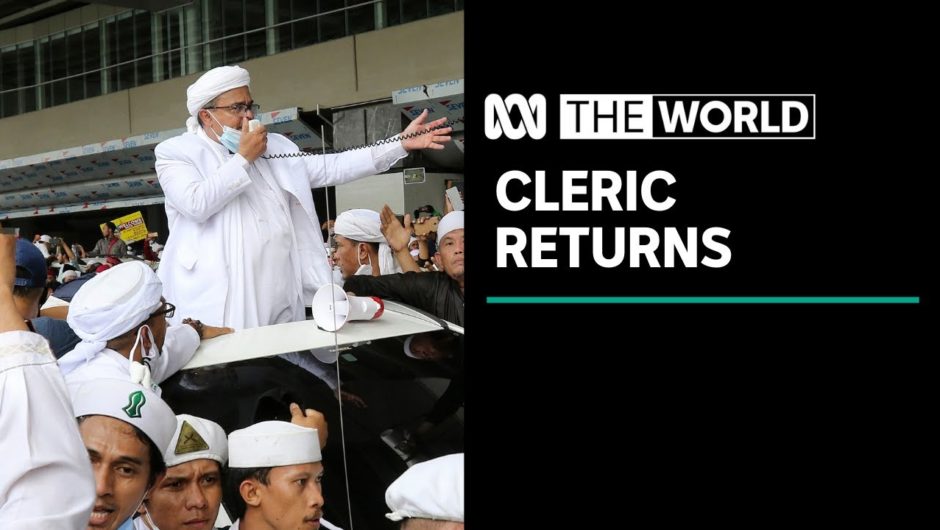 Indonesian authorities concerned by return of firebrand cleric | The World