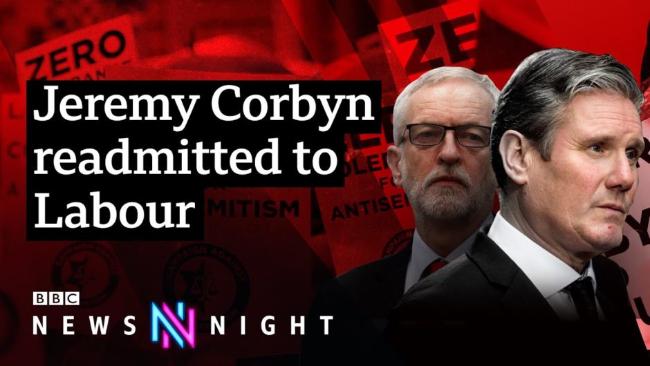 Will Jeremy Corbyn’s return to the Labour Party undermine Keir Starmer’s leadership? – BBC Newsnight