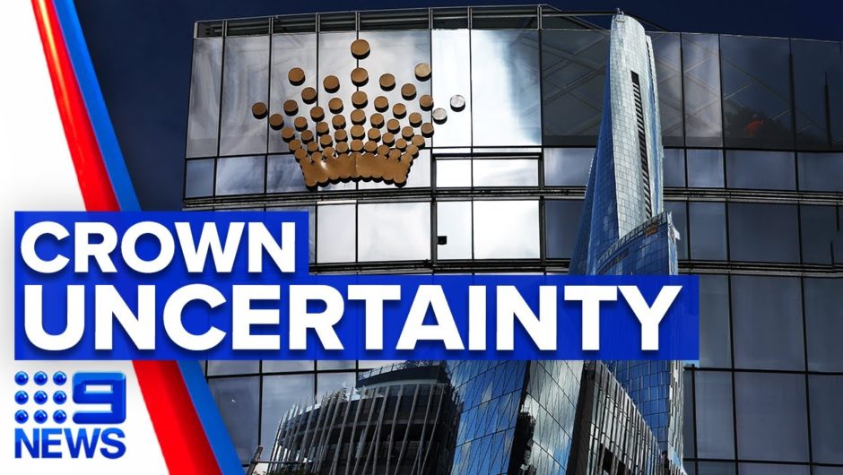 Barangaroo Crown Casino opening uncertainty | 9 News Australia