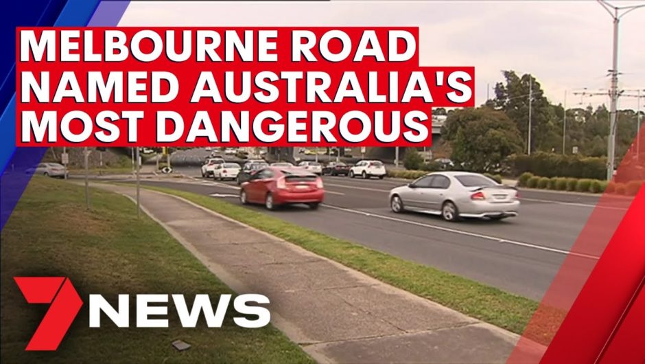 Melbourne road named Australia's worst | 7NEWS