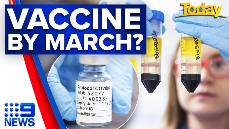 Coronavirus: Australia on track for March vaccine, says Oxford scientist | 9 News Australia
