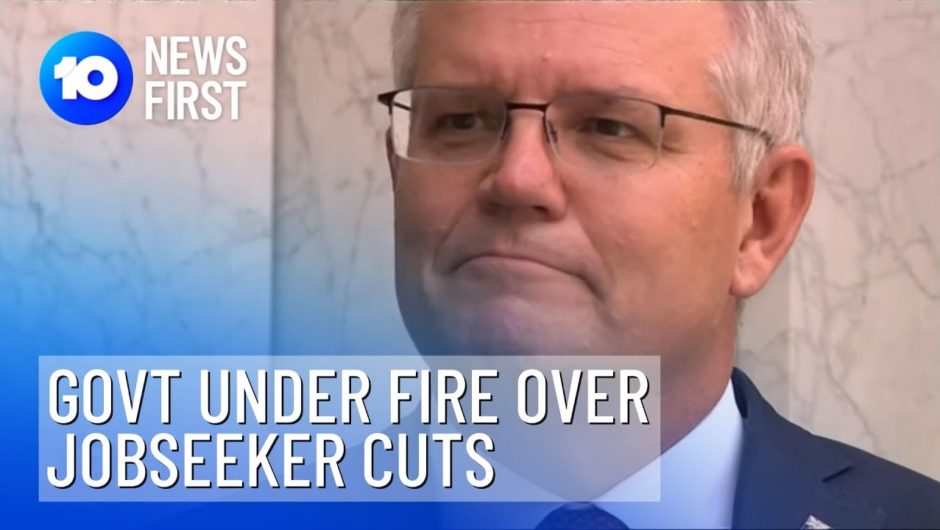 Govt Lashed Over JobSeeker Cuts