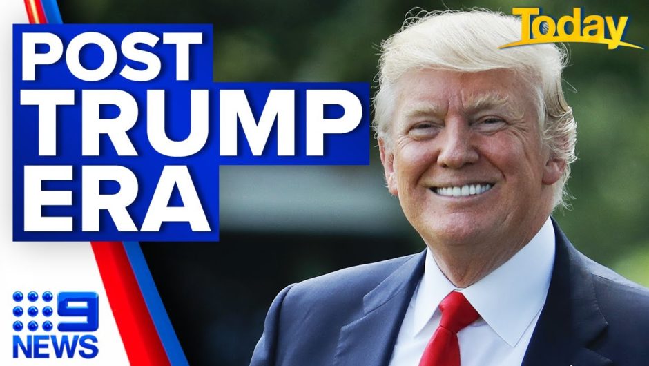 How will the world react to life after Trump? | 9 News Australia