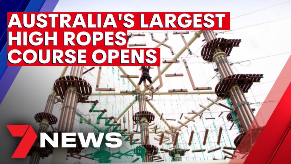 Australia's largest high ropes course has opened at Sunshine Plaza | 7NEWS