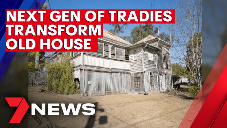Queensland 'Time Capsule' home transformed by student tradies | 7NEWS