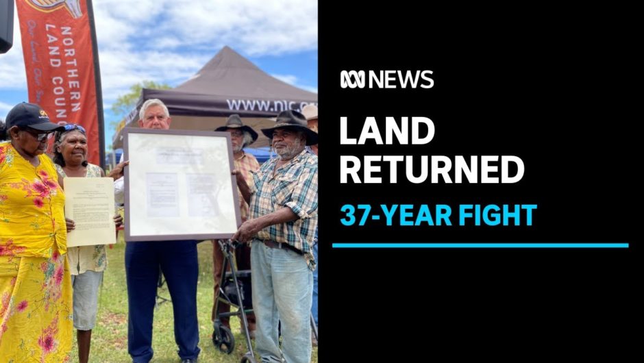 37-year fight sees land finally handed back to traditional owners near Tennant Creek | ABC News