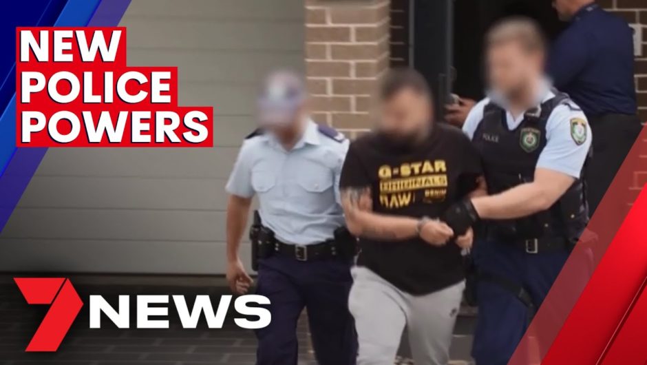 New powers for NSW police to search drug dealers without warrant | 7NEWS