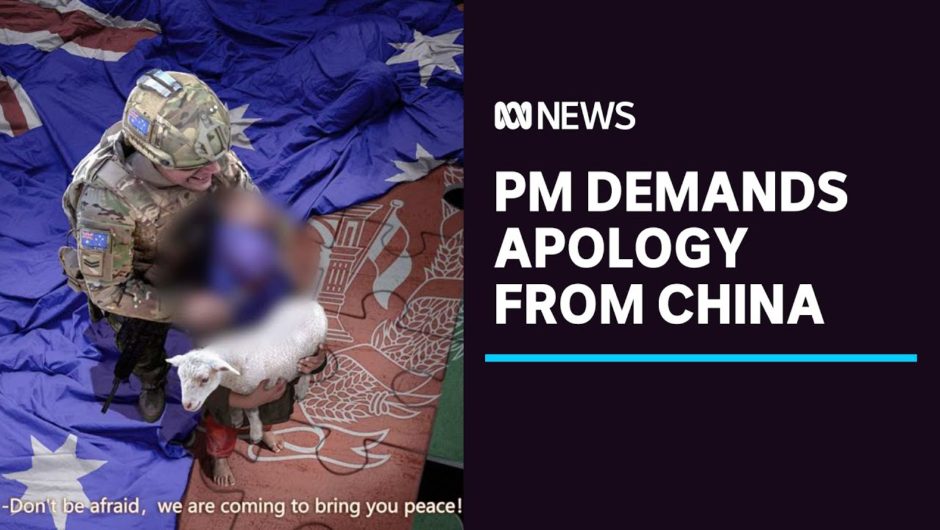 PM Scott Morrison demands apology from China over fake image | ABC News