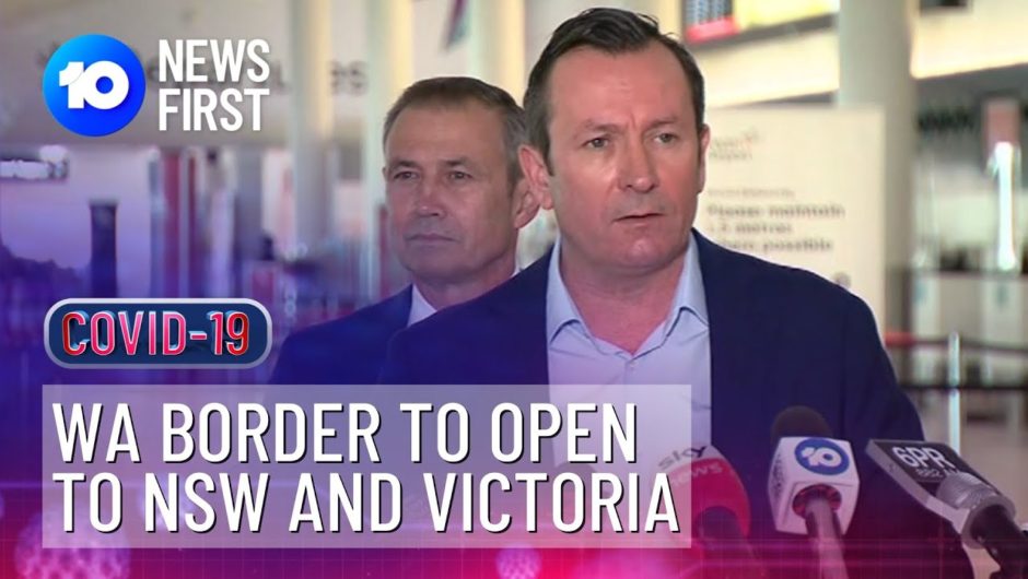 Western Australia To Open Border To NSW And Victoria