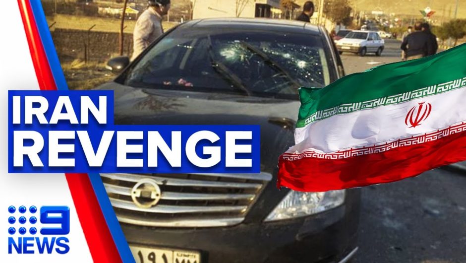Iran vows to avenge assassinated nuclear scientist | 9 News Australia