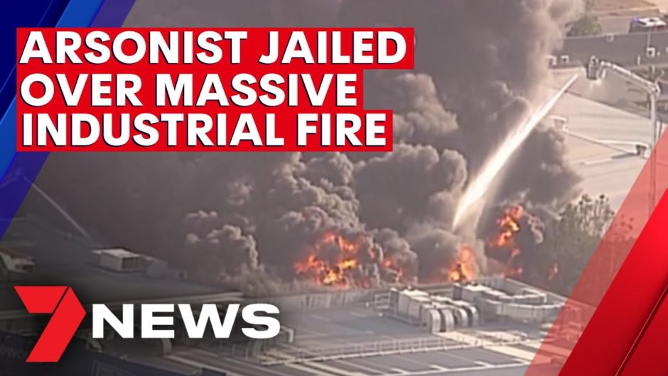 Man jailed for arson after Virginia industrial fire | 7NEWS