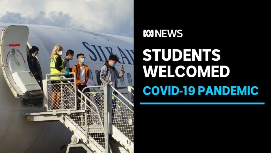 First flight of international students welcomed back to Australia since the pandemic | ABC News