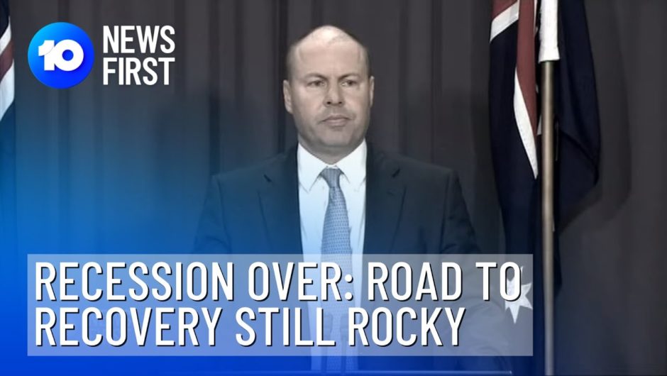 Australian Recession Is Over: Treasurer Josh Frydenberg | 10 News First